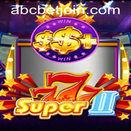 Experience the Thrill of Super777II and ABCBet PH Login: A Deep Dive into Gameplay and Rules